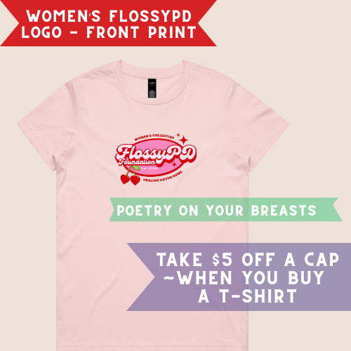WOMEN'S T-SHIRT ~ FlossyPD Brand Logo on Pale Pink soft fall T-Shirt - Poetry on our Breasts.